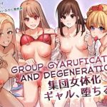 shuudan jotaika gyaru ochiru group gyarufication and degeneration cover